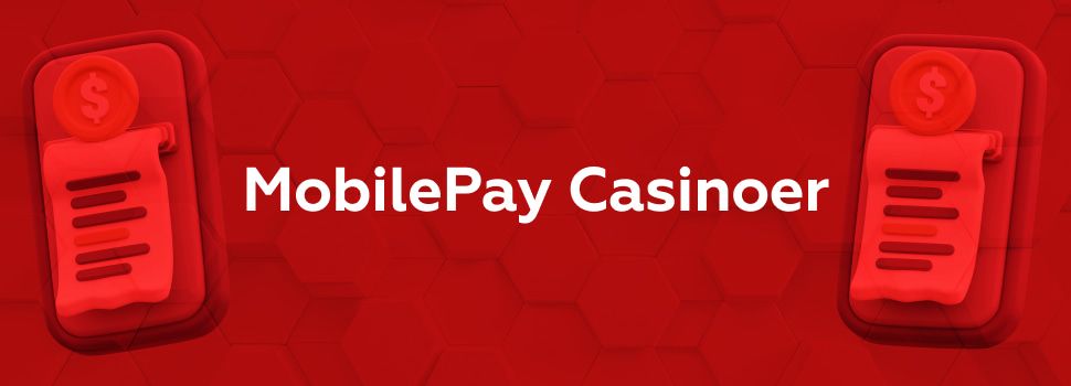 MobilePay Casinoer
